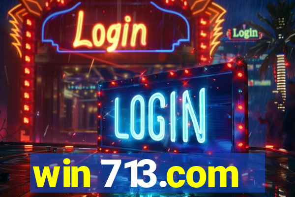 win 713.com